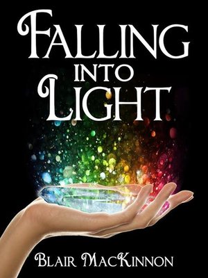 cover image of Falling Into Light